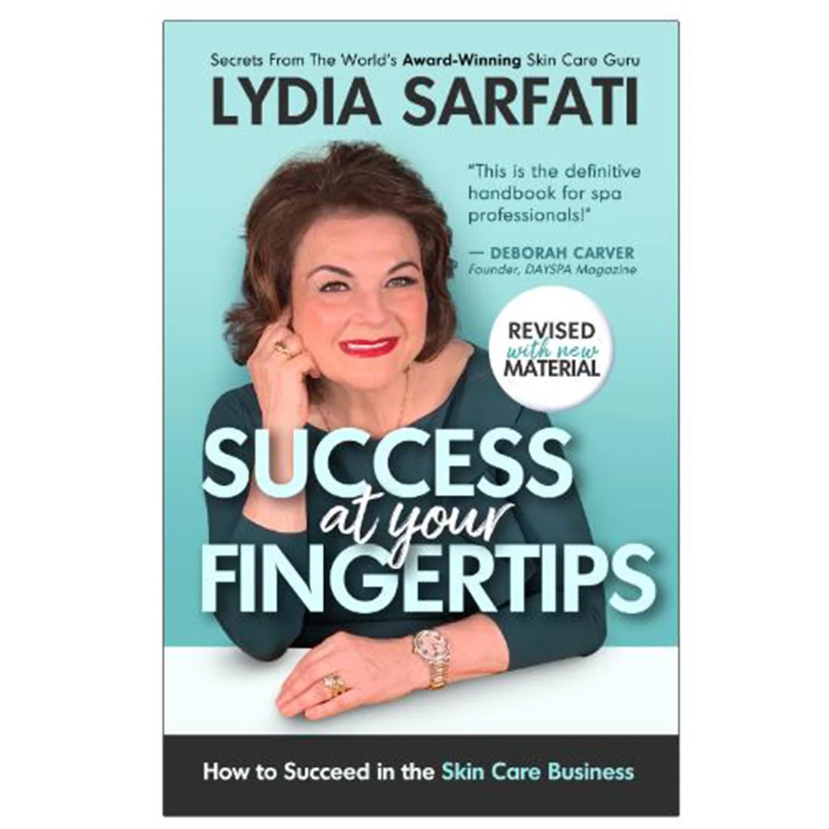 Success at Your Fingertips: How to Succeed in the Skin Care Business - EBook - Image 3